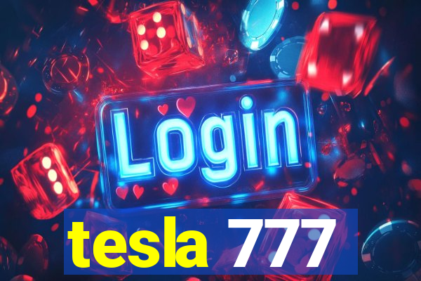 tesla 777